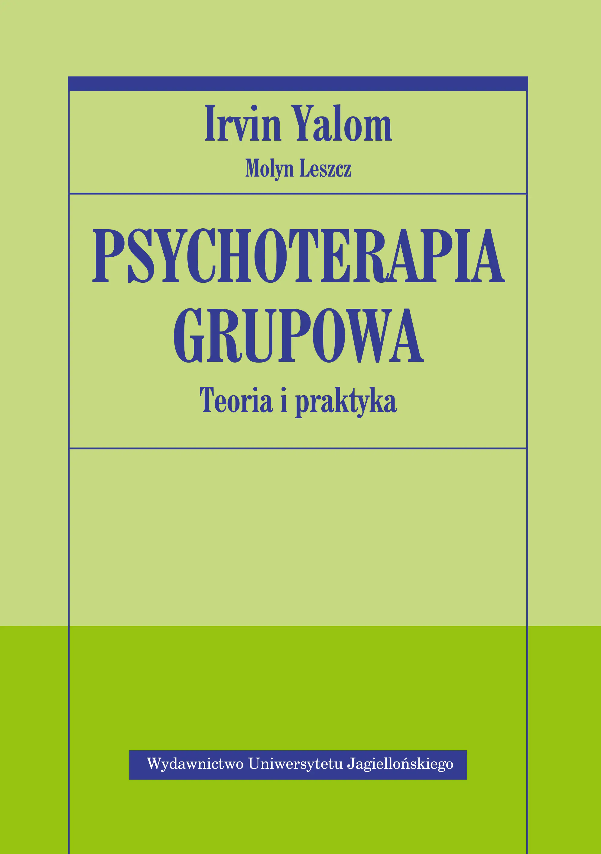 Książka - Psychoterapia grupowa. Teoria i praktyka