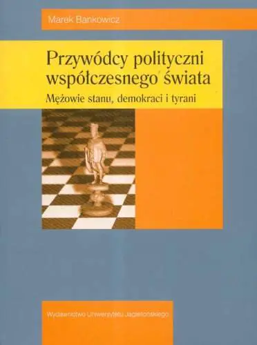 Książka - Przywódcy polityczni współczesnego świata