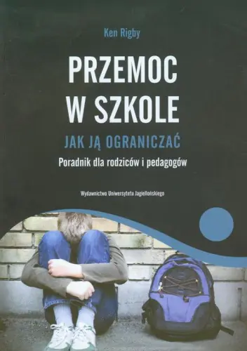 Książka - Przemoc w szkole Jak ja ograniczać