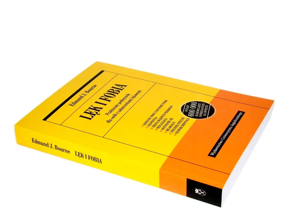 Książka - Lęk i fobia. Praktyczny podręcznik dla osób z zaburzeniami lękowymi