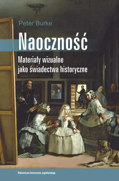 Książka - Naoczność. Materiały wizualne jako świadectwa historyczne