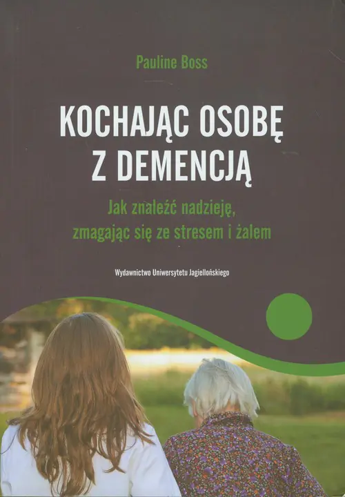 Kochając osobę z demencją