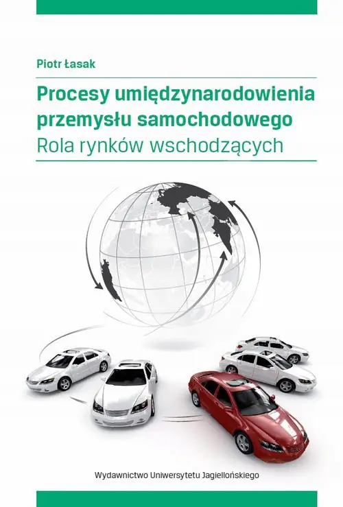 Książka - Procesy umiędzynarodowienia przemysłu samochodowego