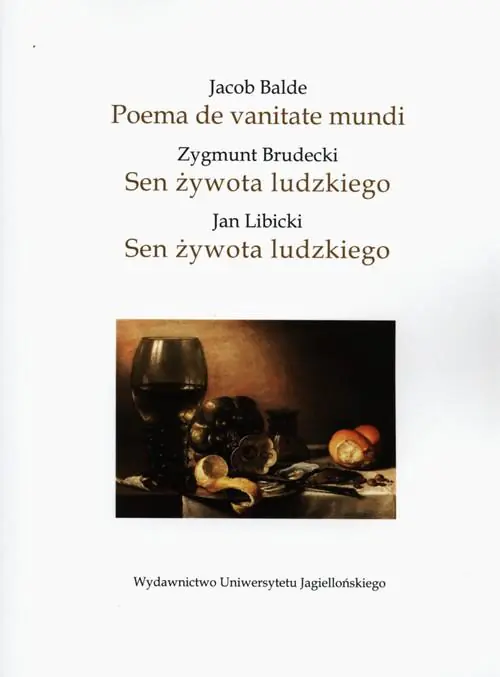 Książka - Jacob Balde Poema de vanitate mundi - Zygmunt Brudecki Sen żywota ludzkiego - Jan Libicki Sen żywota ludzkiego