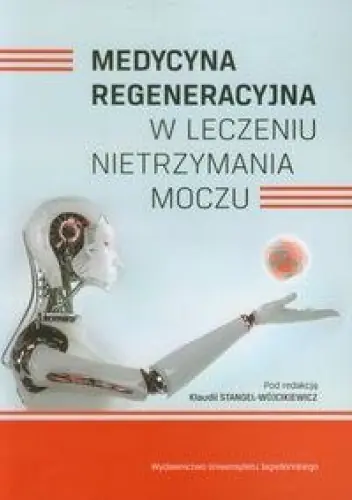 Książka - Medycyna regeneracyjna w leczeniu nietrzymania moczu