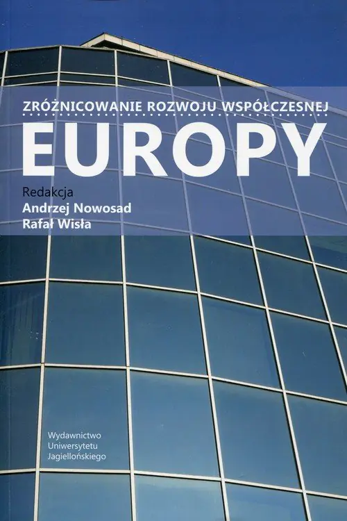 Książka - Zróżnicowanie rozwoju współczesnej Europy