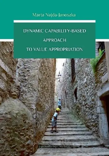 Książka - Dynamic Capability-Based Approach To Walue Appropriation
