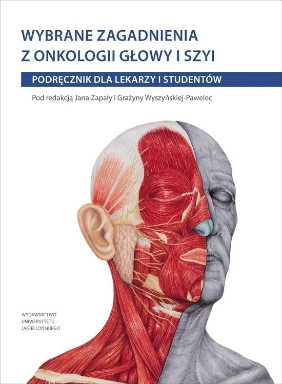Książka - Wybrane zagadnienia z onkologii głowy i szyi. Podręcznik dla lekarzy i studentów