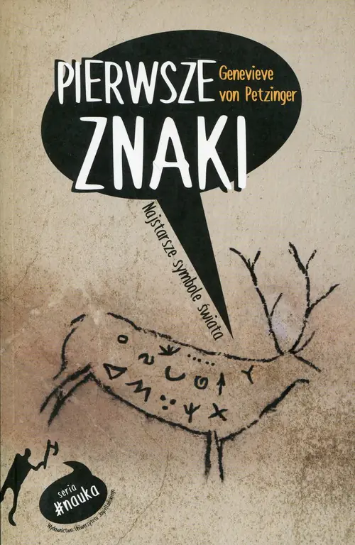 Książka - Pierwsze znaki. Najstarsze symbole świata