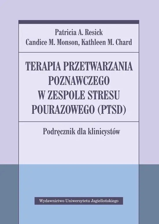 Terapia przetwarzania poznawczego w zespole stresu pourazowego (PTSD)