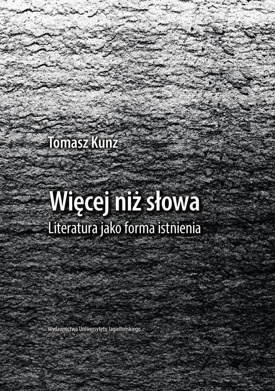 Książka - Więcej niż słowa. Literatura jako forma istnienia
