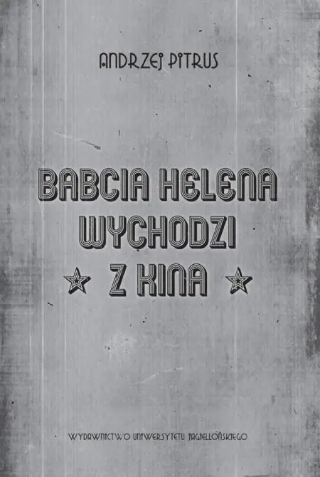 Książka - Babcia Helena wychodzi z kina