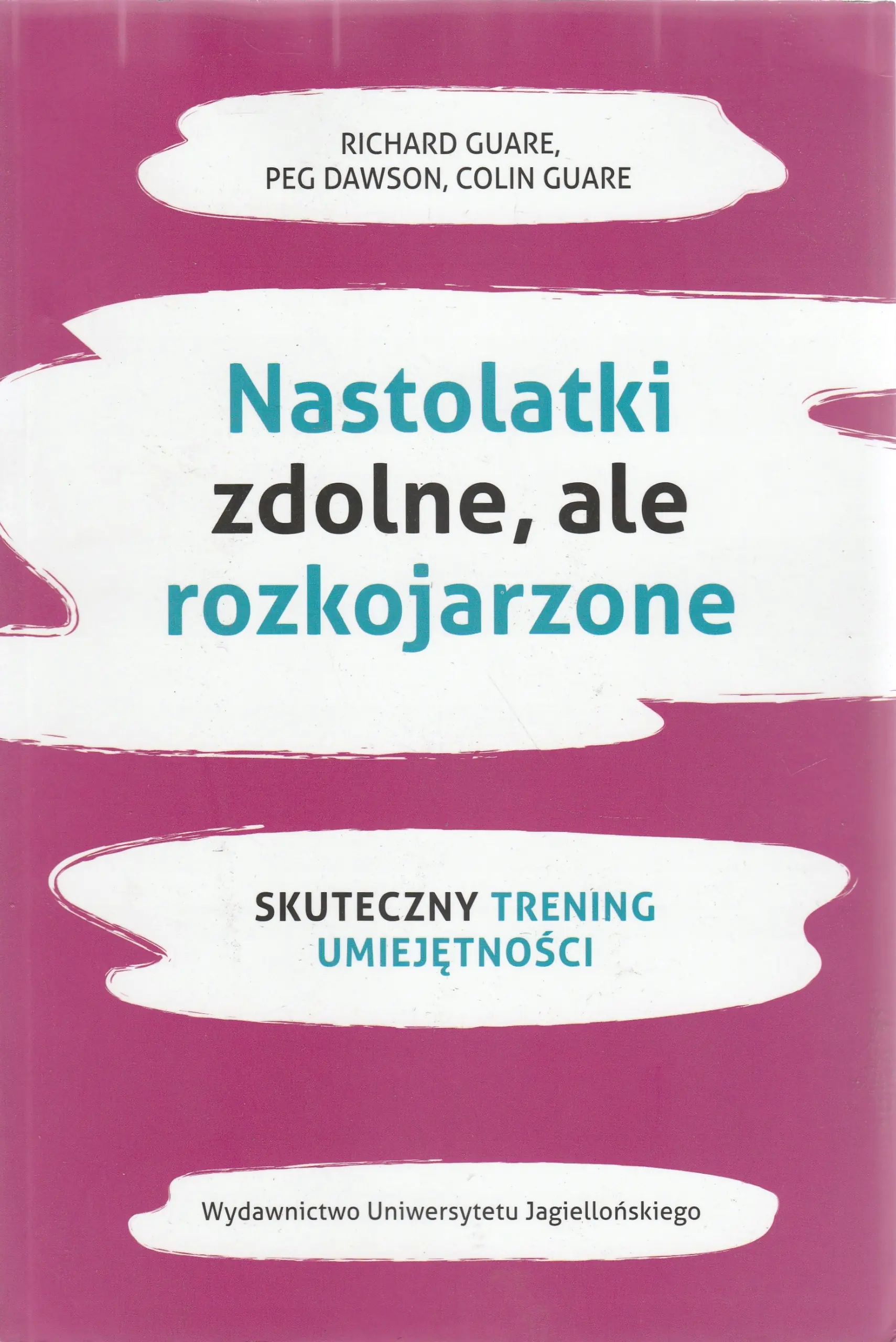 Książka - Nastolatki zdolne, ale rozkojarzone. Skuteczny trening umiejętności