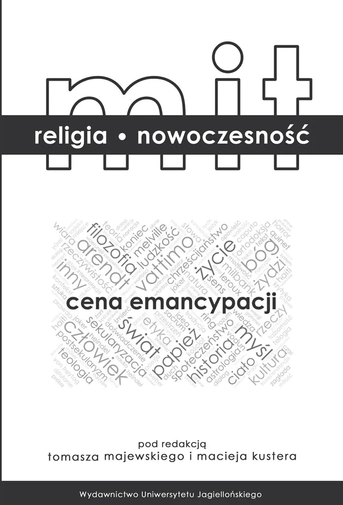 Książka - Mit - religia - nowoczesność. Cena emancypacji