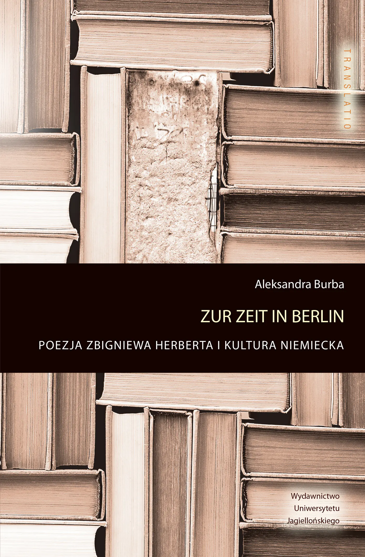 Książka - Zur Zeit in Berlin. Poezja Zbigniewa Herberta i kultura niemiecka