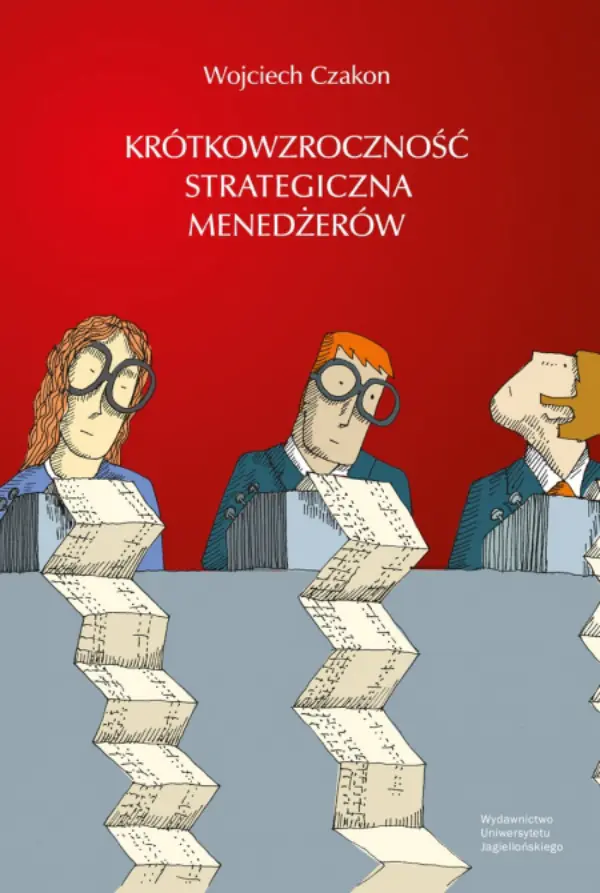 Książka - Krótkowzroczność strategiczna menedżerów