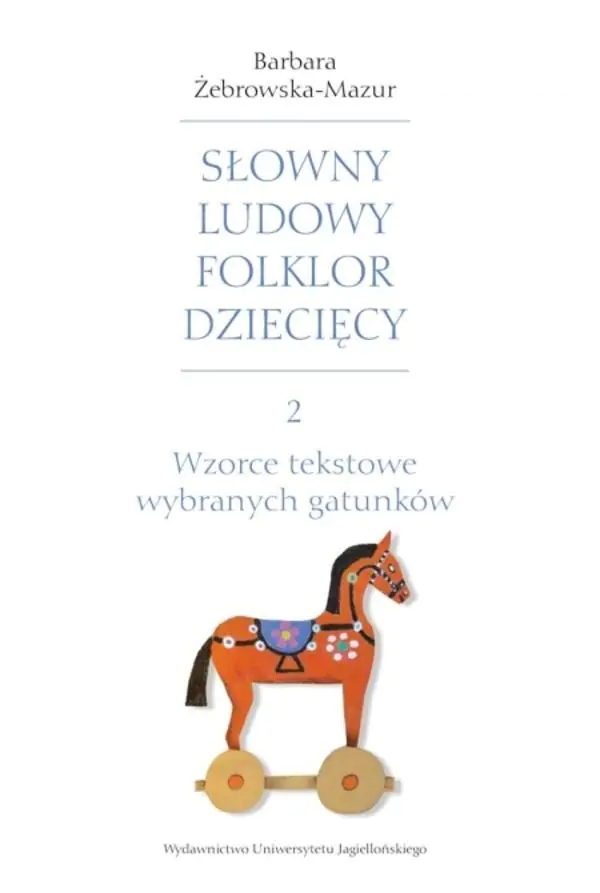 Książka - Słowny ludowy folklor dziecięcy. Część 2
