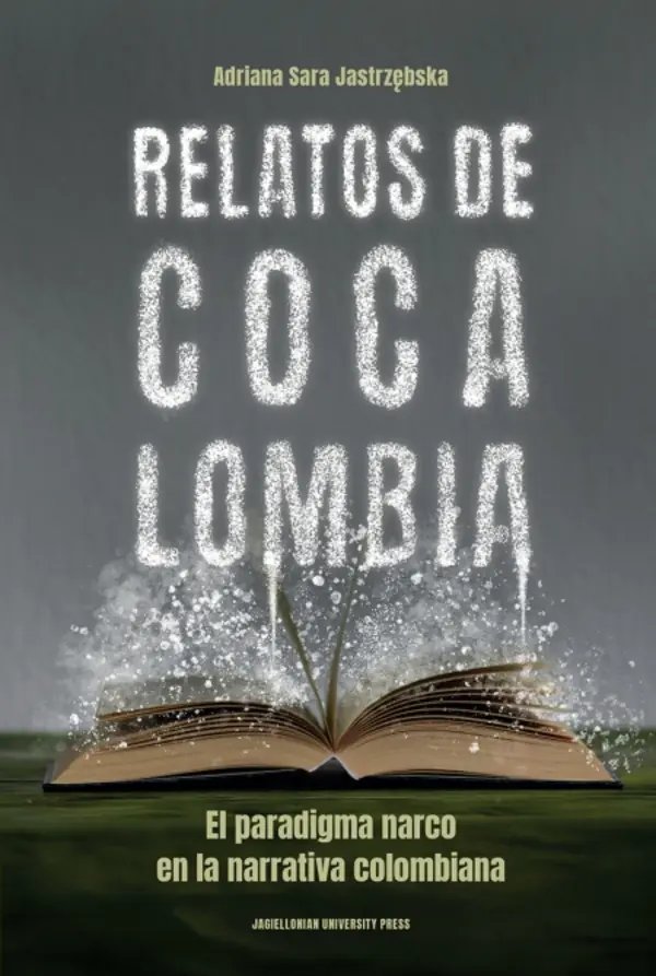 Książka - Relatos de Cocalombia. El paradigma narco en la narrativa colombiana