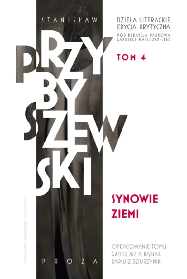 Książka - Synowie ziemi. Dzieła literackie. Edycja krytyczna. Tom 4