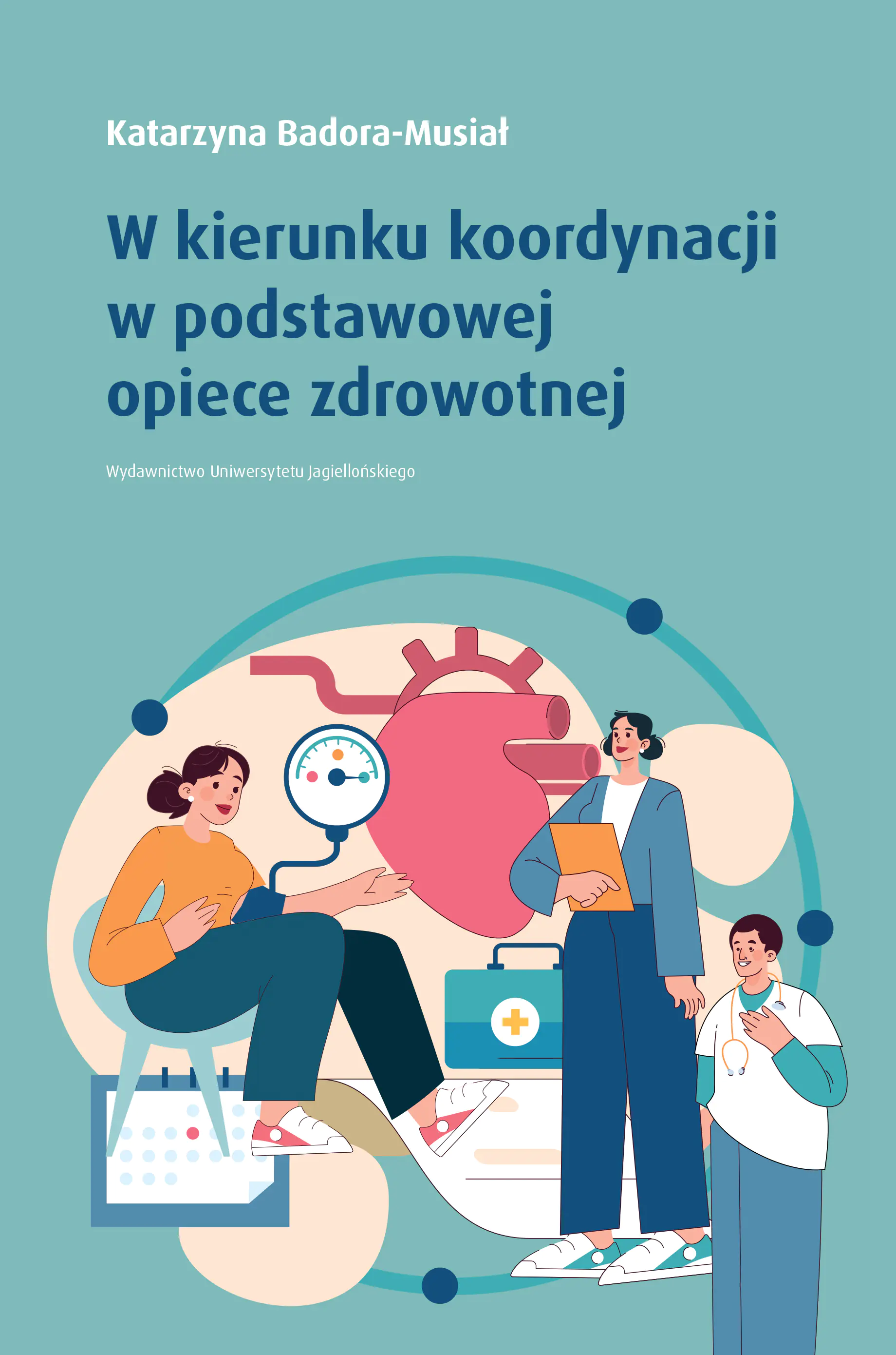 Książka - W kierunku koordynacji w podstawowej opiece zdrowotnej