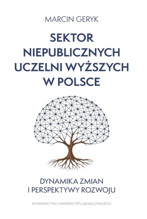 Książka - Sektor niepublicznych uczelni wyższych w Polsce