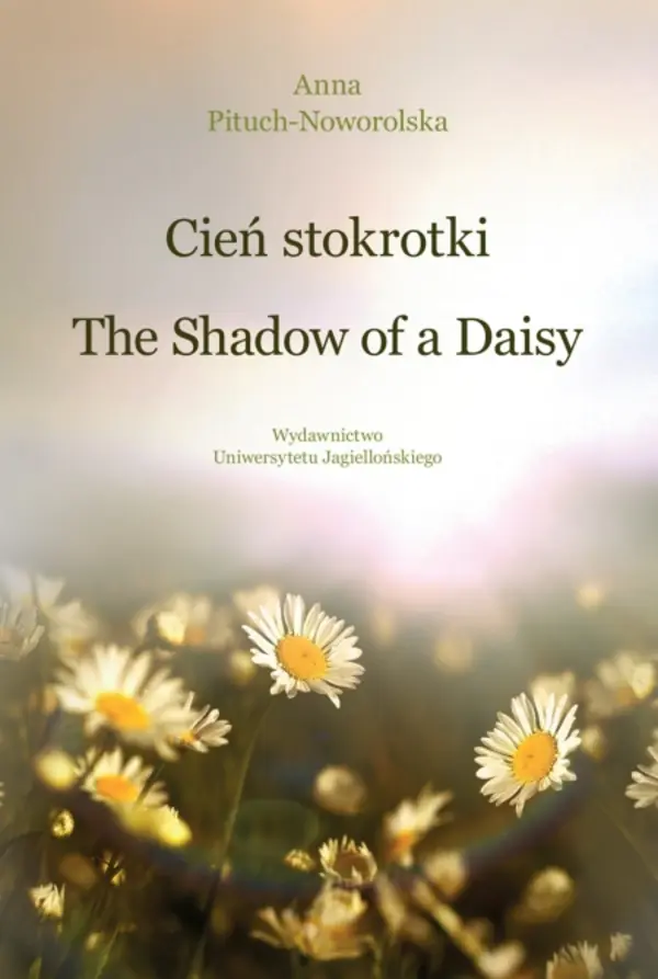 Książka - Cień stokrotki. The Shadow of a Daisy