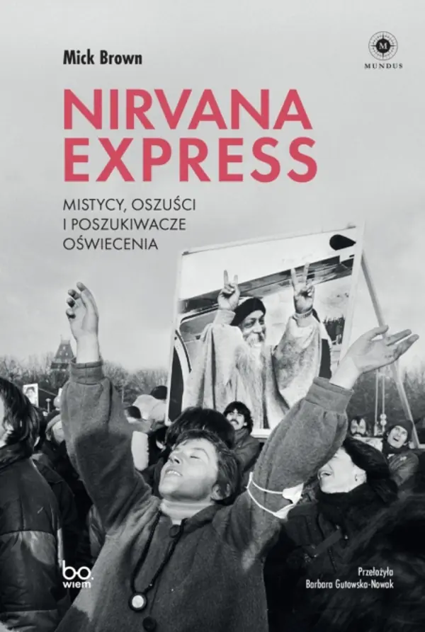 Książka - Nirvana Express. Mistycy, oszuści i poszukiwacze oświecenia