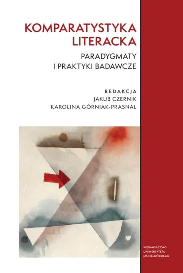 Książka - Komparatystyka literacka. Paradygmaty i praktyki badawcze