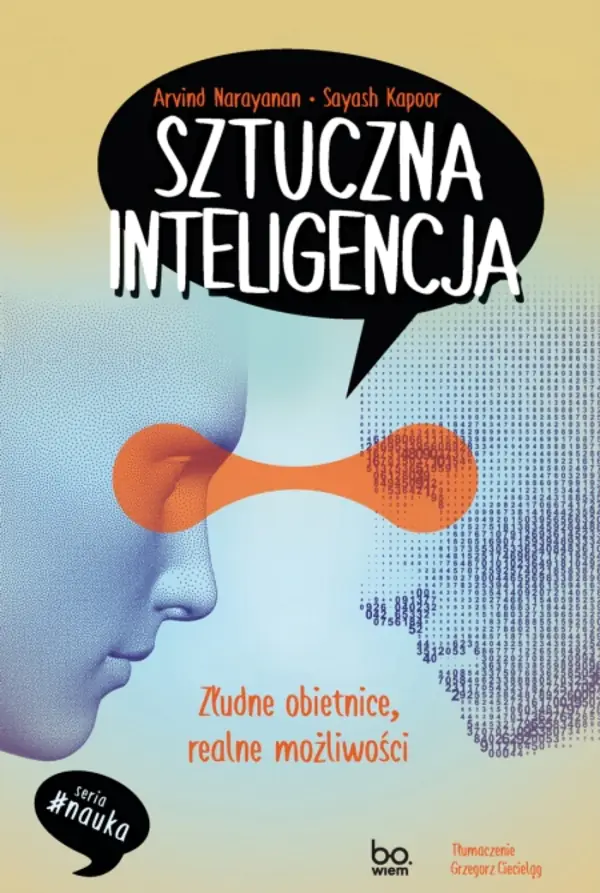 Książka - Sztuczna inteligencja. Złudne obietnice, realne możliwości