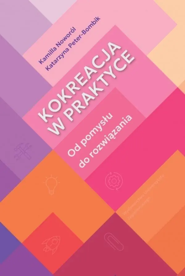 Książka - Kokreacja w praktyce. Kokreacja w praktyce