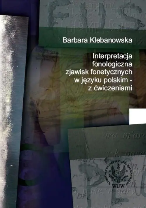 Książka - Interpretacja fonologiczna zjawisk fonetycznych w języku polskim z ćwiczeniami