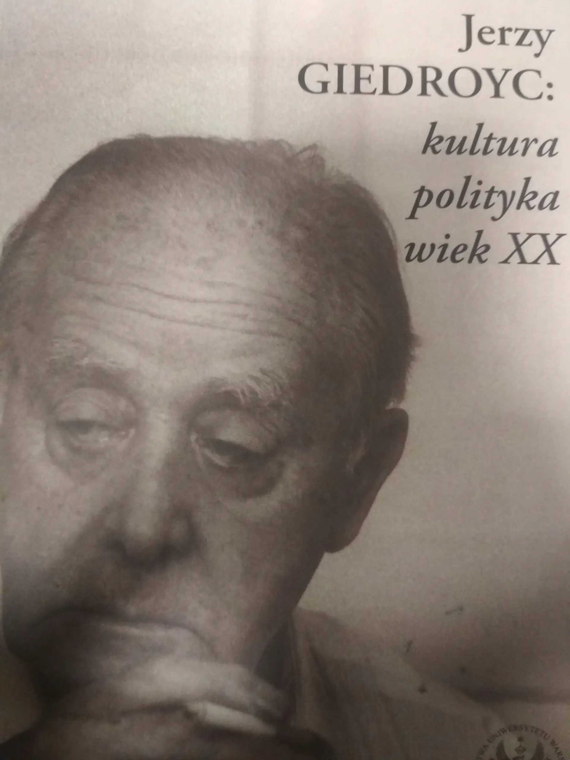Książka - Jerzy Giedroyc: kultura - polityka - wiek XX