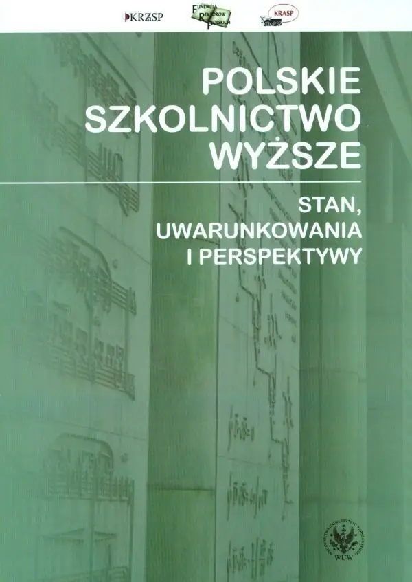 Książka - Polskie szkolnictwo wyższe. Stan, uwarunkowania i perspektywy.