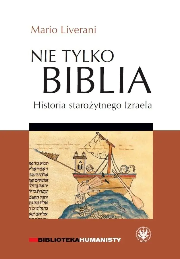 Nie tylko Biblia. Historia Starożytnego Izraela