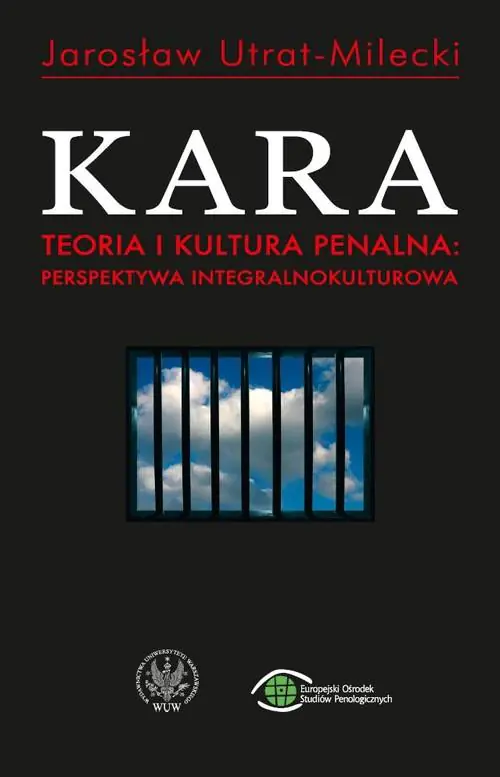 Książka - Kara teoria i kultura penalna: perspektywa integralnokulturowa