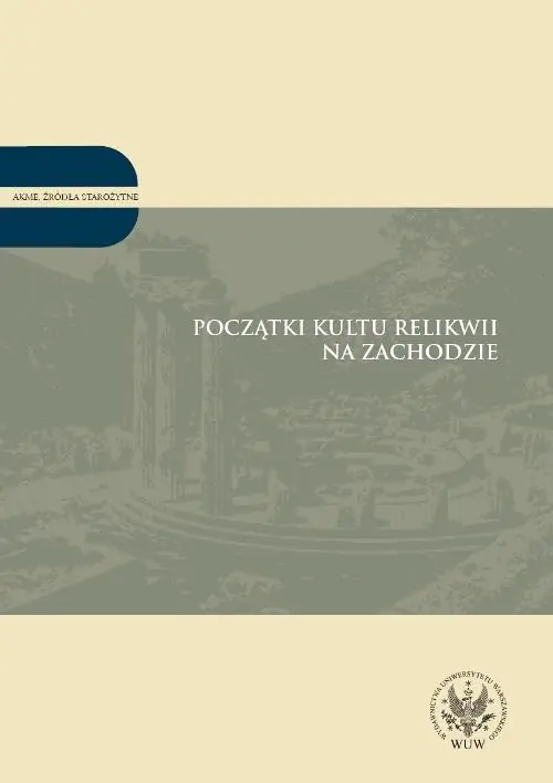 Książka - Początki Kultu Relikwii na Zachodzie