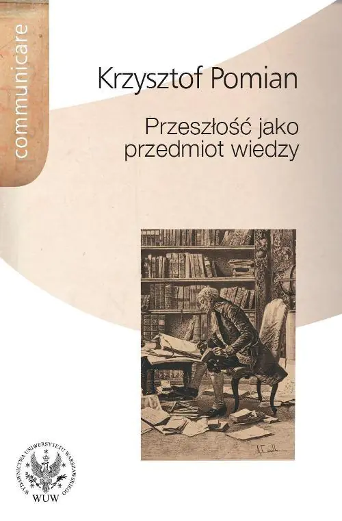 Książka - Przeszłość jako przedmiot wiedzy