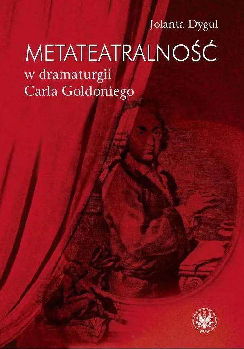 Książka - Metateatralność w dramaturgii Carla Goldoniego