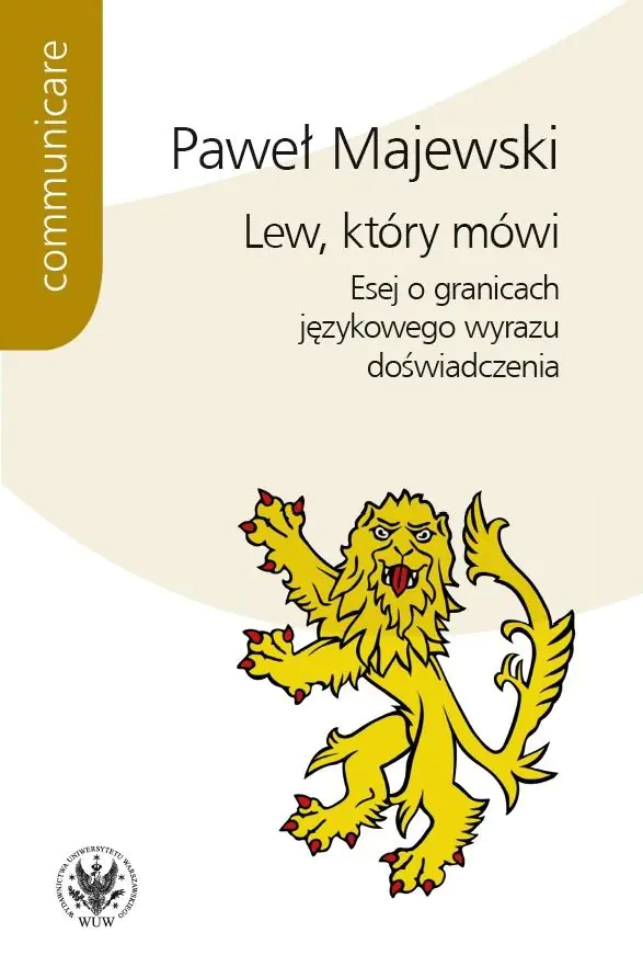 Książka - Lew, który mówi. Esej o granicach językowego wyrazu doświadczenia