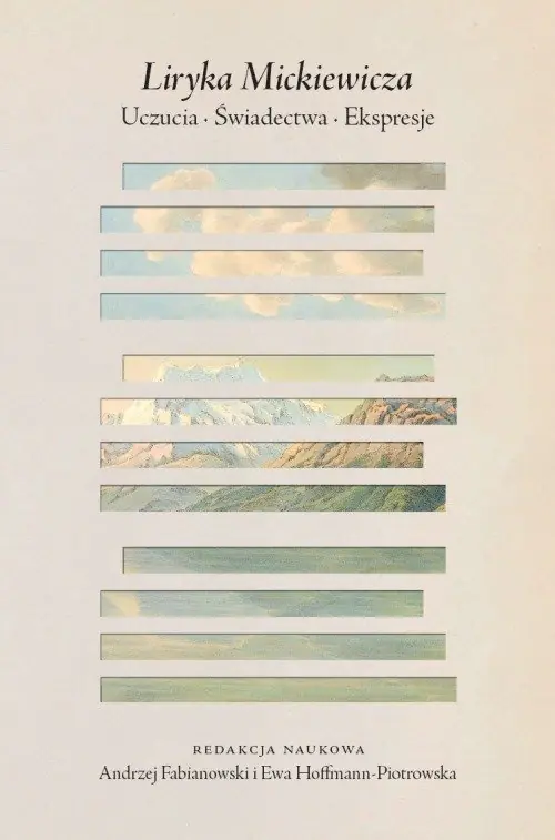 Książka - Liryka Mickiewicza. Uczucia, świadectwa, ekspresje