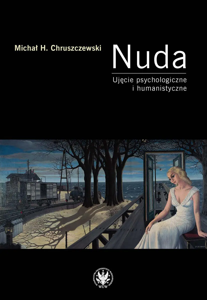 Książka - Nuda. Ujęcie psychologiczne i humanistyczne