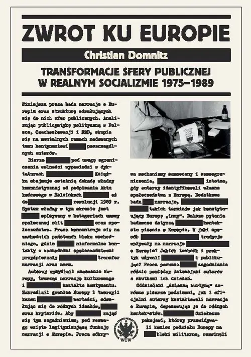 Książka - Zwrot ku Europie Transformacje sfery publicznej w realnym socjalizmie 1975-1989