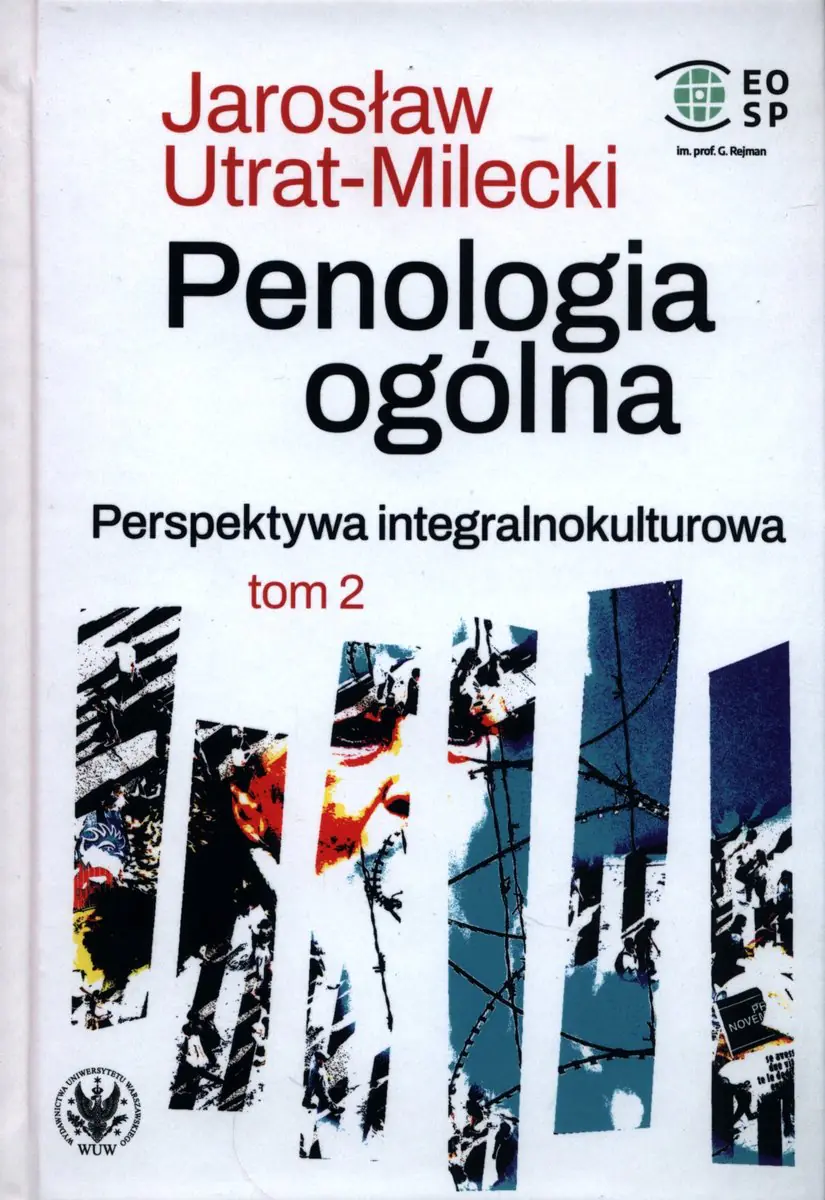 Książka - Penologia ogólna. Perspektywa integralnokulturowa. Tom 2