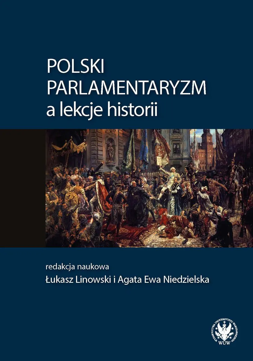 Książka - Polski parlamentaryzm a lekcje historii