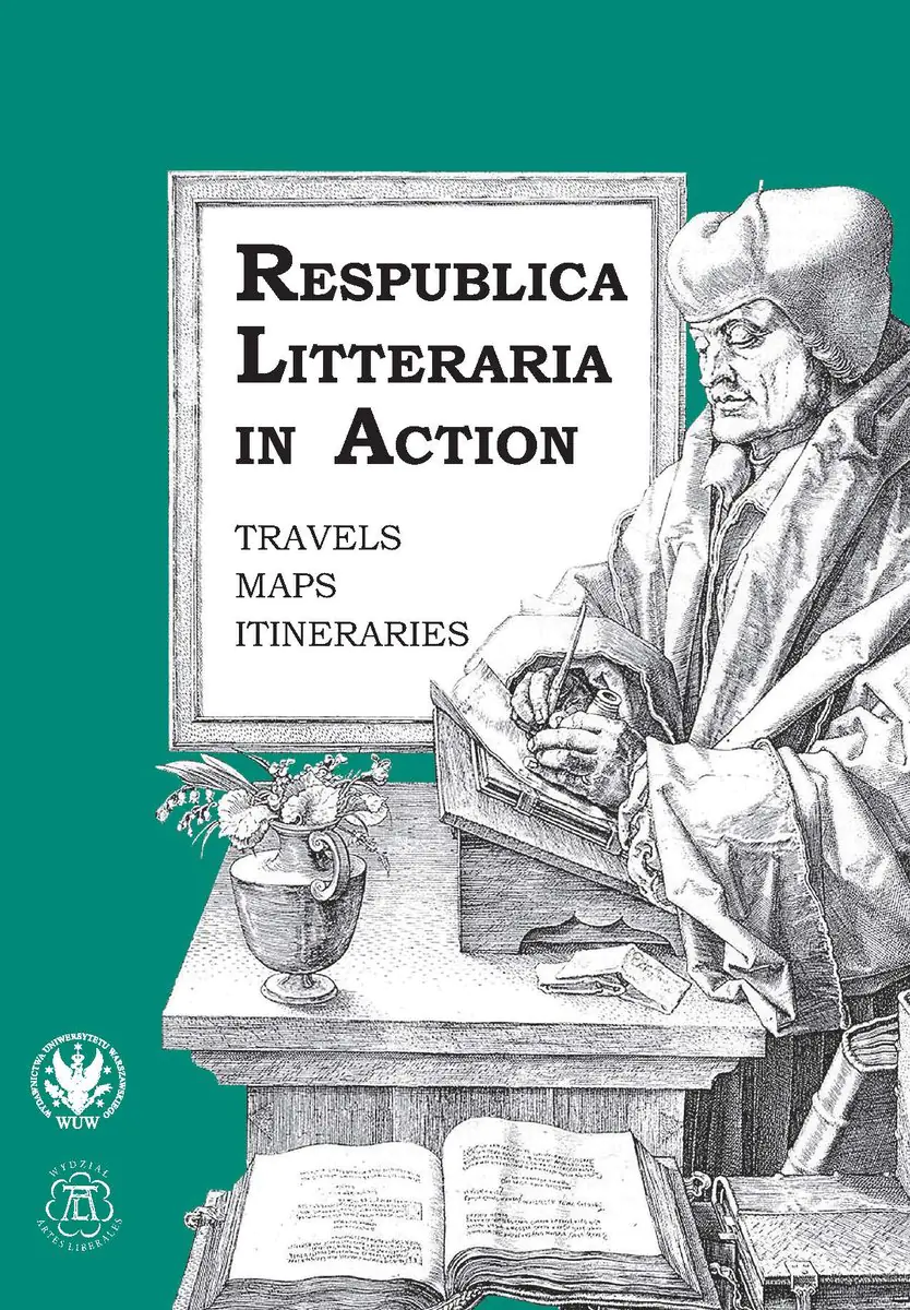 Książka - Respublica Litteraria in Action. Travels, maps, itineraries