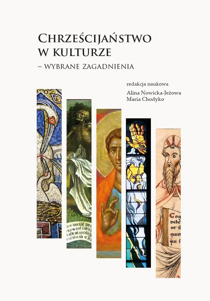 Książka - Chrześcijaństwo w kulturze &ndash; wybrane zagadnienia