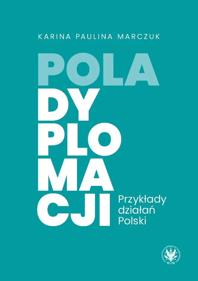 Książka - Pola dyplomacji. Przykłady działań Polski