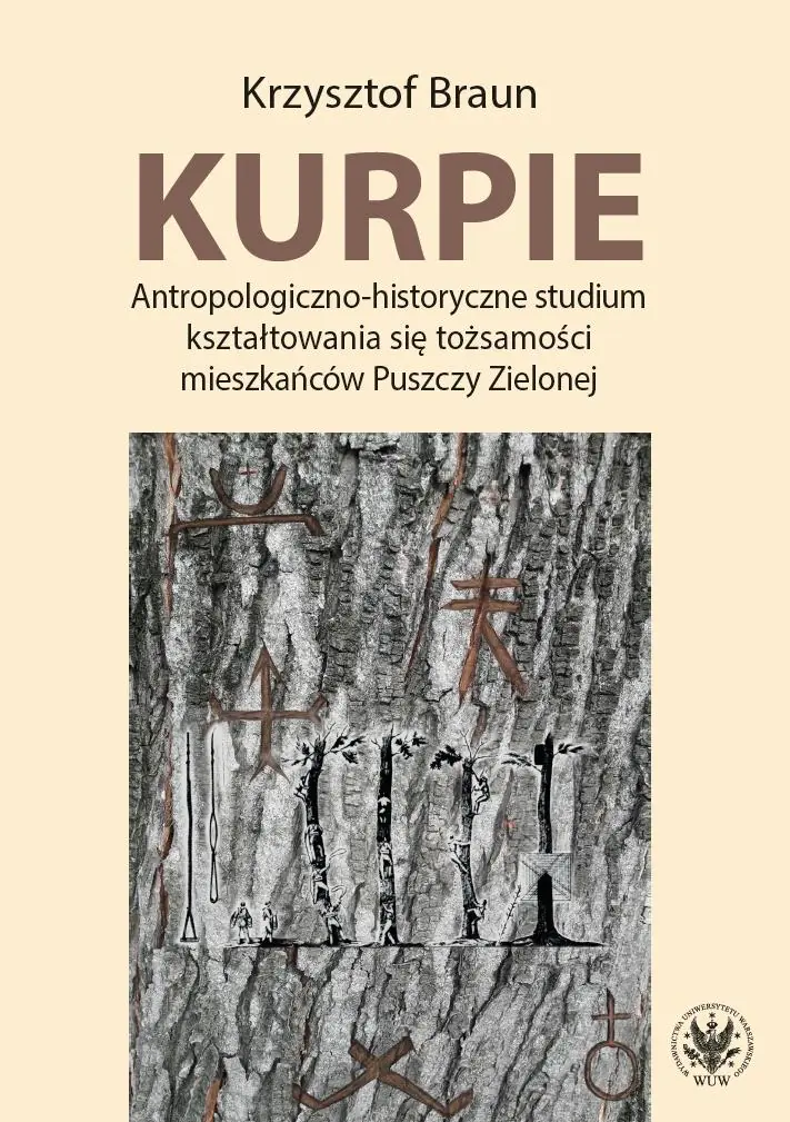 Książka - Kurpie. Antropologiczno-historyczne studium kształtowania się tożsamości mieszkańców Puszczy Zielone