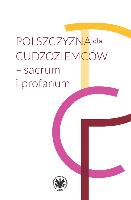 Książka - Polszczyzna dla cudzoziemców &ndash; sacrum i profanum