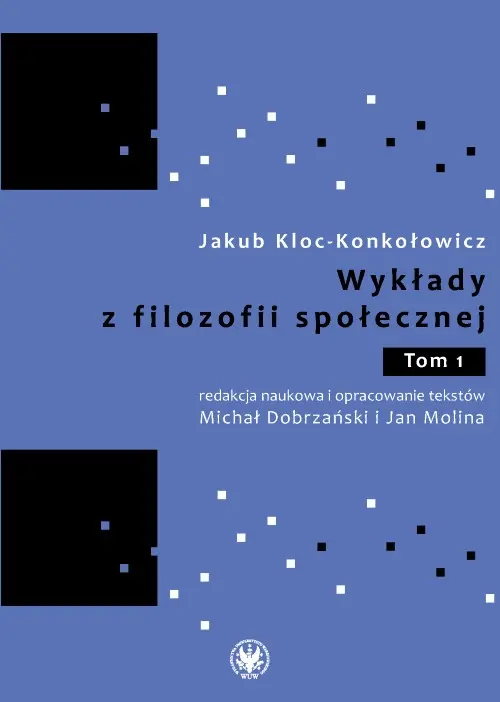 Książka - Wykłady z filozofii społecznej. Tom 1